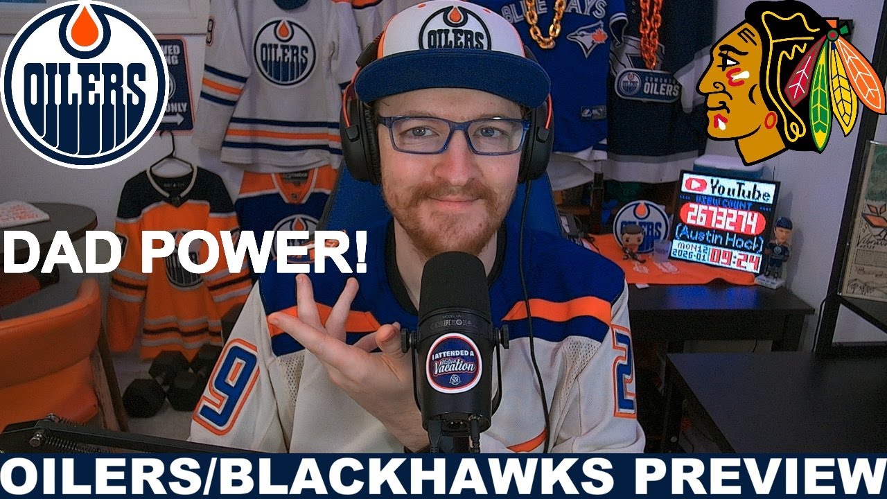 Pre-Game Report: Edmonton Oilers vs Chicago Blackhawks