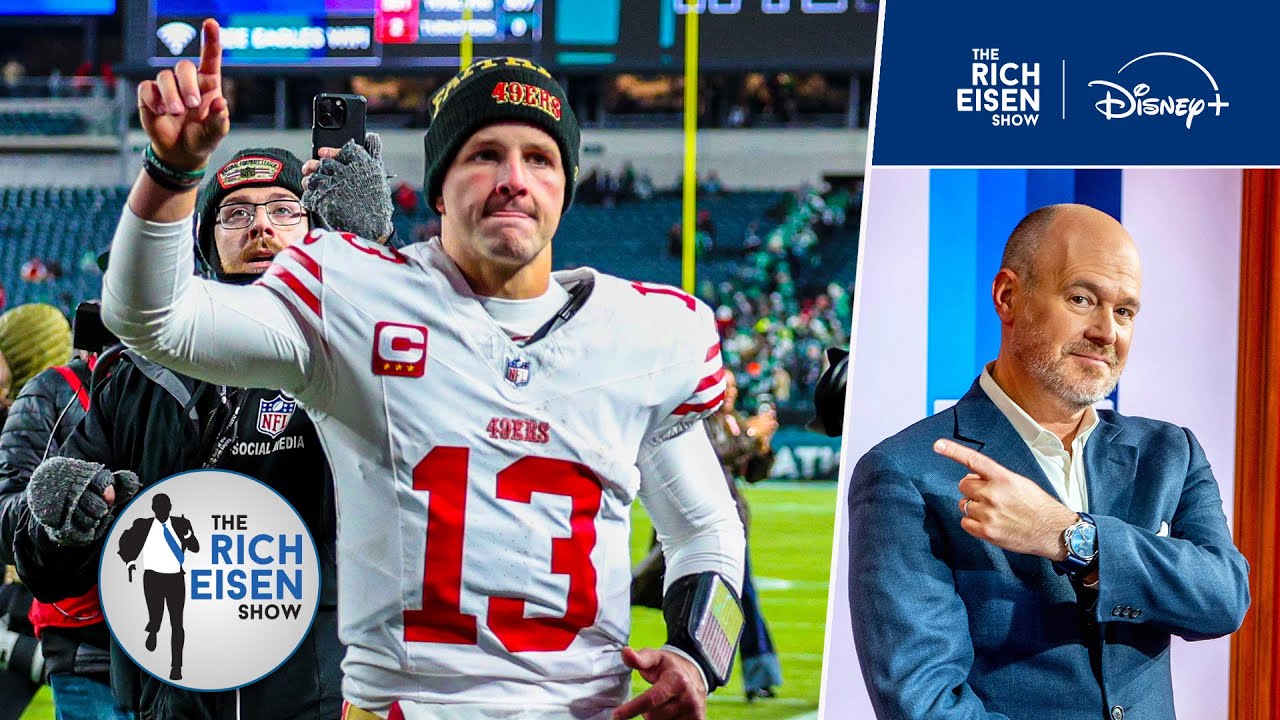 What the Undermanned 49ers Proved in Bouncing the Eagles from the Playoffs | The Rich Eisen Show