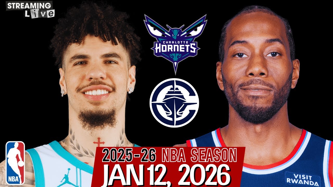 (LIVE) Kawhi Leonard vs LaMelo Ball | Charlotte Hornets vs Los Angeles Clippers NBA Live Stream
