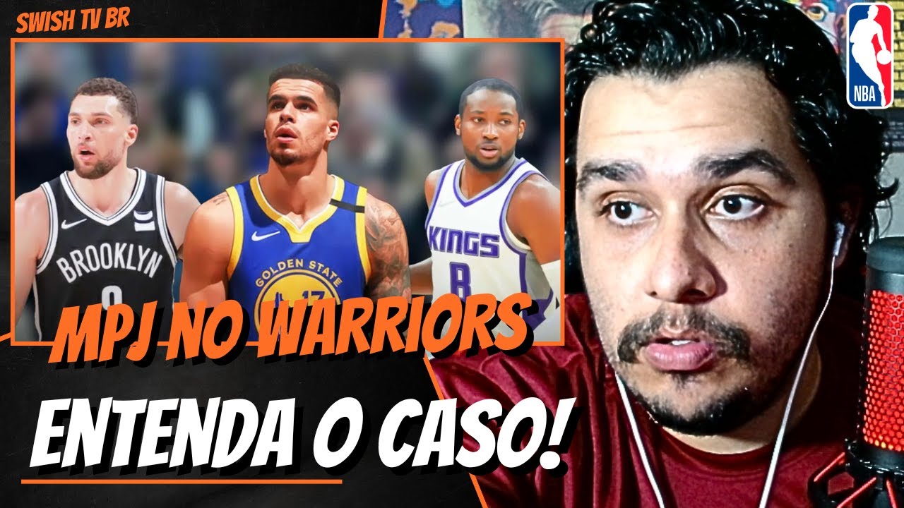 Michael Porter Jr JOGADOR do Golden State Warriors - Entenda O CASO!