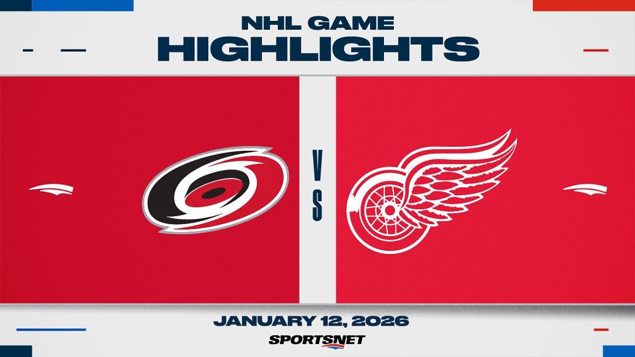NHL Highlights | Hurricanes vs. Red Wings - January 12, 2026