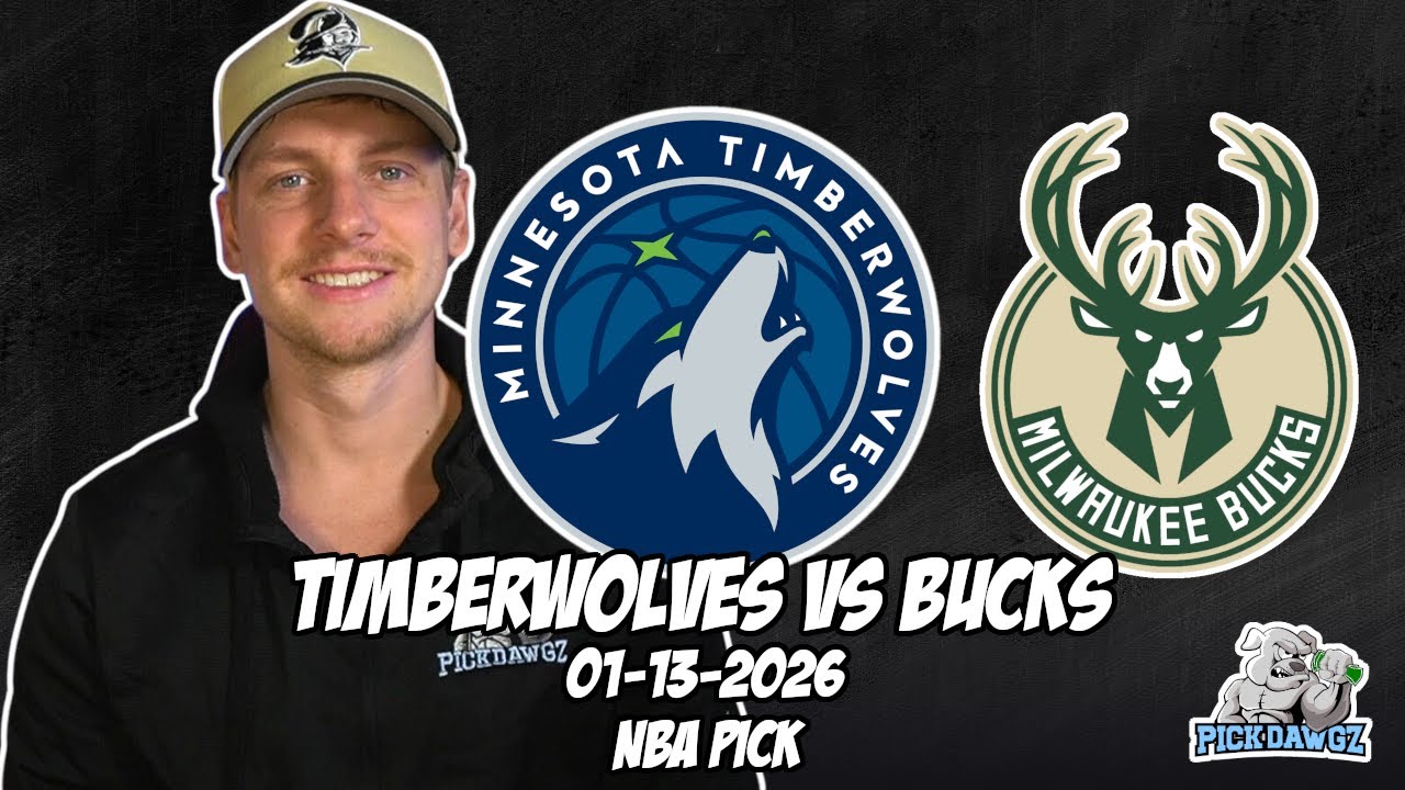Minnesota Timberwolves vs Milwaukee Bucks 1/13/26 NBA Free Picks & Prediction | NBA Betting Tips