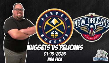 Denver Nuggets vs New Orleans Pelicans 1/13/26 NBA Free Picks & Prediction | NBA Betting Tips