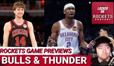 Houston Rockets Game PREVIEWS: Chicago Bulls & OKC Thunder | Kevin Durant Vs Shai Gilgeous-Alexander