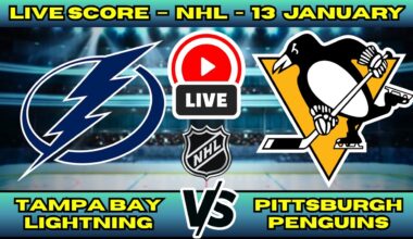 🔴 Tampa Bay Lightning vs Pittsburgh Penguins | NHL PLAY BY PLAY | Live Score Update January 13