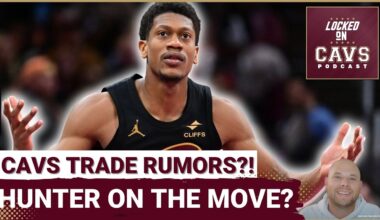 RUMORS: Could The Cleveland Cavaliers TRADE De'Andre Hunter?! | Is Any TRADE Coming?!