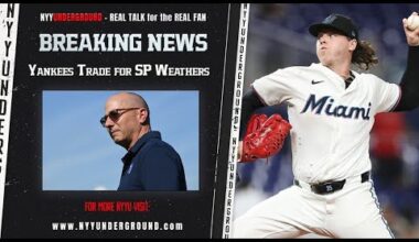 BREAKING: Yankees TRADE for SP Ryan Weathers