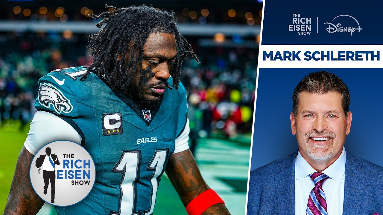 FOX Sports’ Mark Schlereth: Why Eagles Should Part Ways with AJ Brown | The Rich Eisen Show