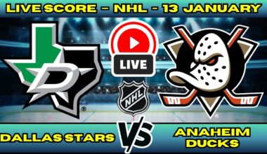 🔴 Dallas Stars vs Anaheim Ducks | NHL PLAY BY PLAY | Live Score Update January 13