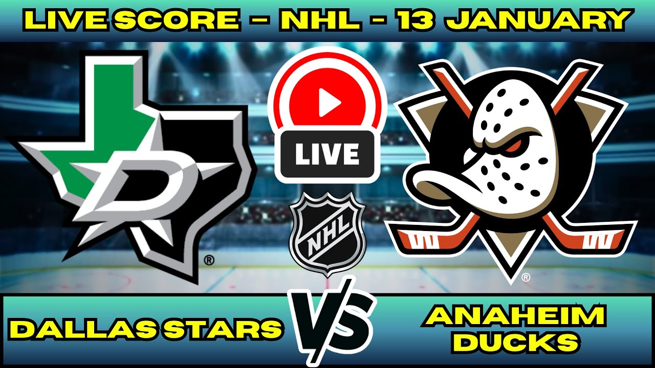 🔴 Dallas Stars vs Anaheim Ducks | NHL PLAY BY PLAY | Live Score Update January 13