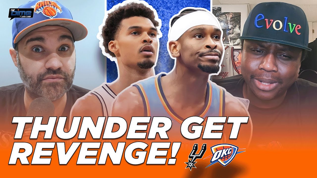 Thunder-Spurs Reaction: SGA and Jalen Williams DOMINATE 2nd half | The Dime With Josh and Kwab