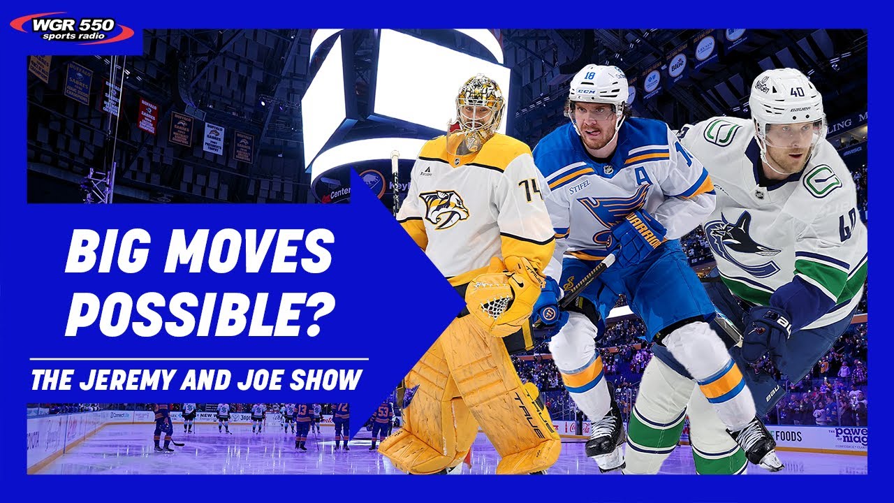 Could Buffalo Sabres Make a BIG Trade?!? | The Jeremy and Joe Show