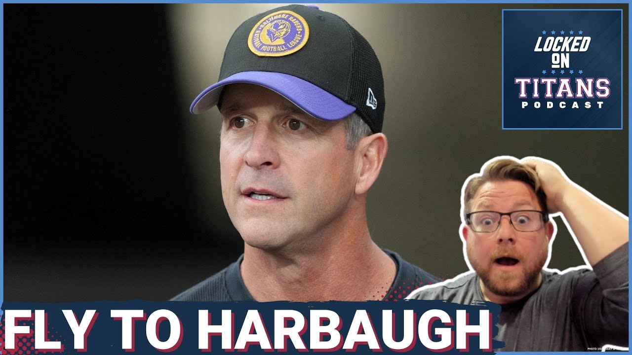 John Harbaugh SET TO MEET Tennessee Titans for Head Coach Job Shows Titans are TOP NFL DESTINATION