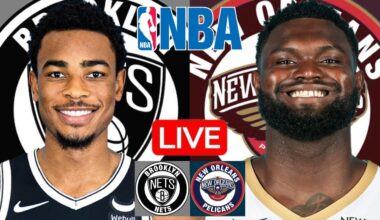 LIVE: BROOKLYN NETS vs NEW ORLEANS PELICANS | NBA | PLAY BY PLAY | SCOREBOARD