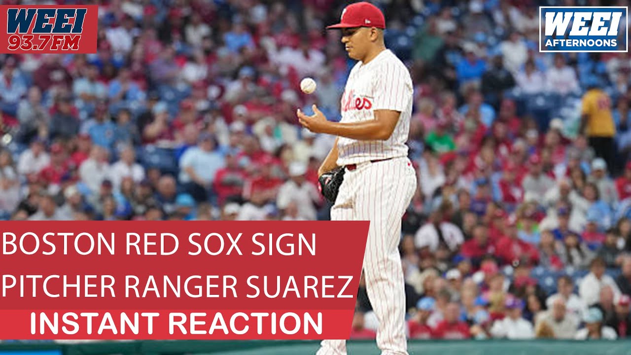 INSTANT REACTION: The Red Sox are signing SP Ranger Suarez | WEEI Afternoons