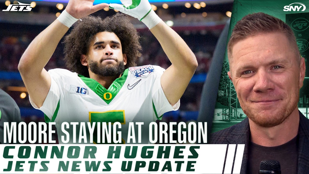 Connor Hughes on Dante Moore staying at Oregon, what Jets' QB options are for next season