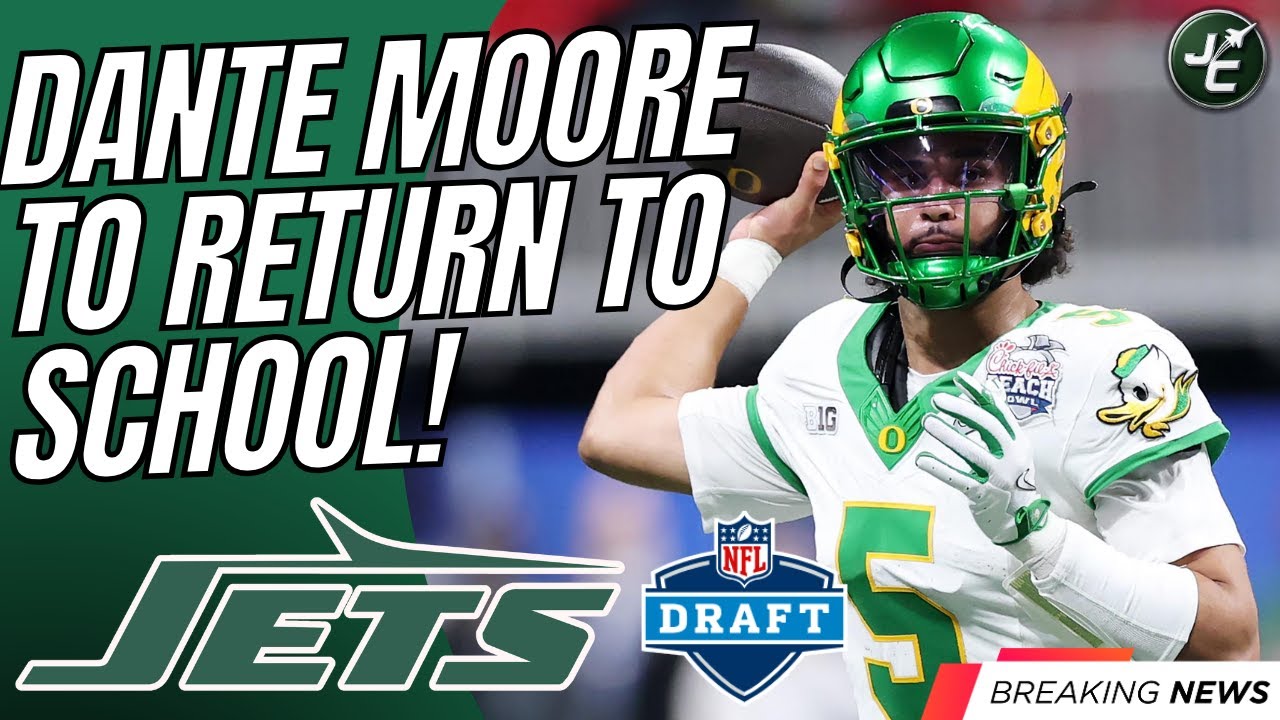 BREAKING: Dante Moore RETURNING To Oregon For 2026! | How Does This Impact The NY Jets Draft Plans?