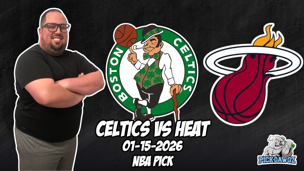 Boston Celtics vs Miami Heat 1/15/26 NBA Free Picks & Prediction | NBA Betting Tips