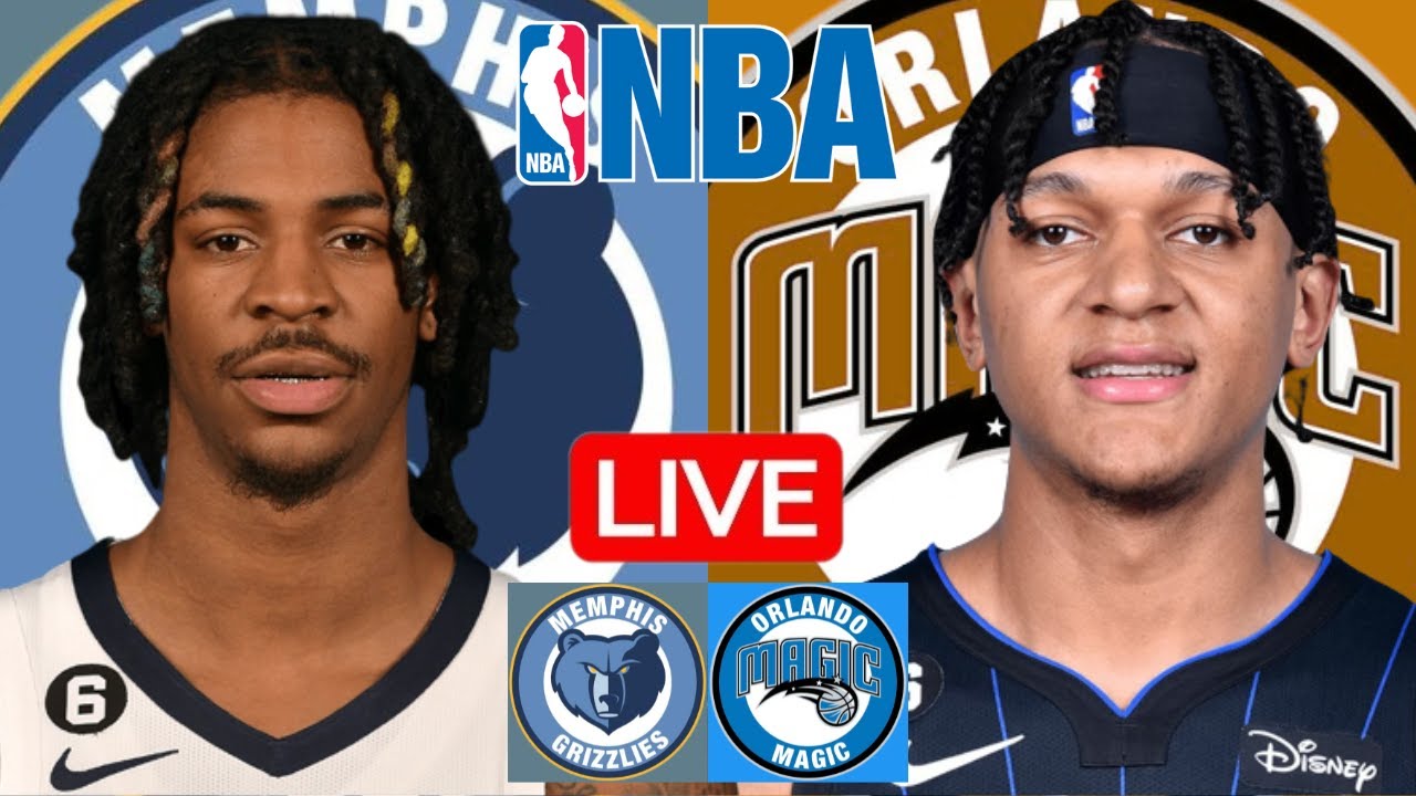 LIVE: MEMPHIS GRIZZLIES vs ORLANDO MAGIC | NBA | PLAY BY PLAY | SCOREBOARD