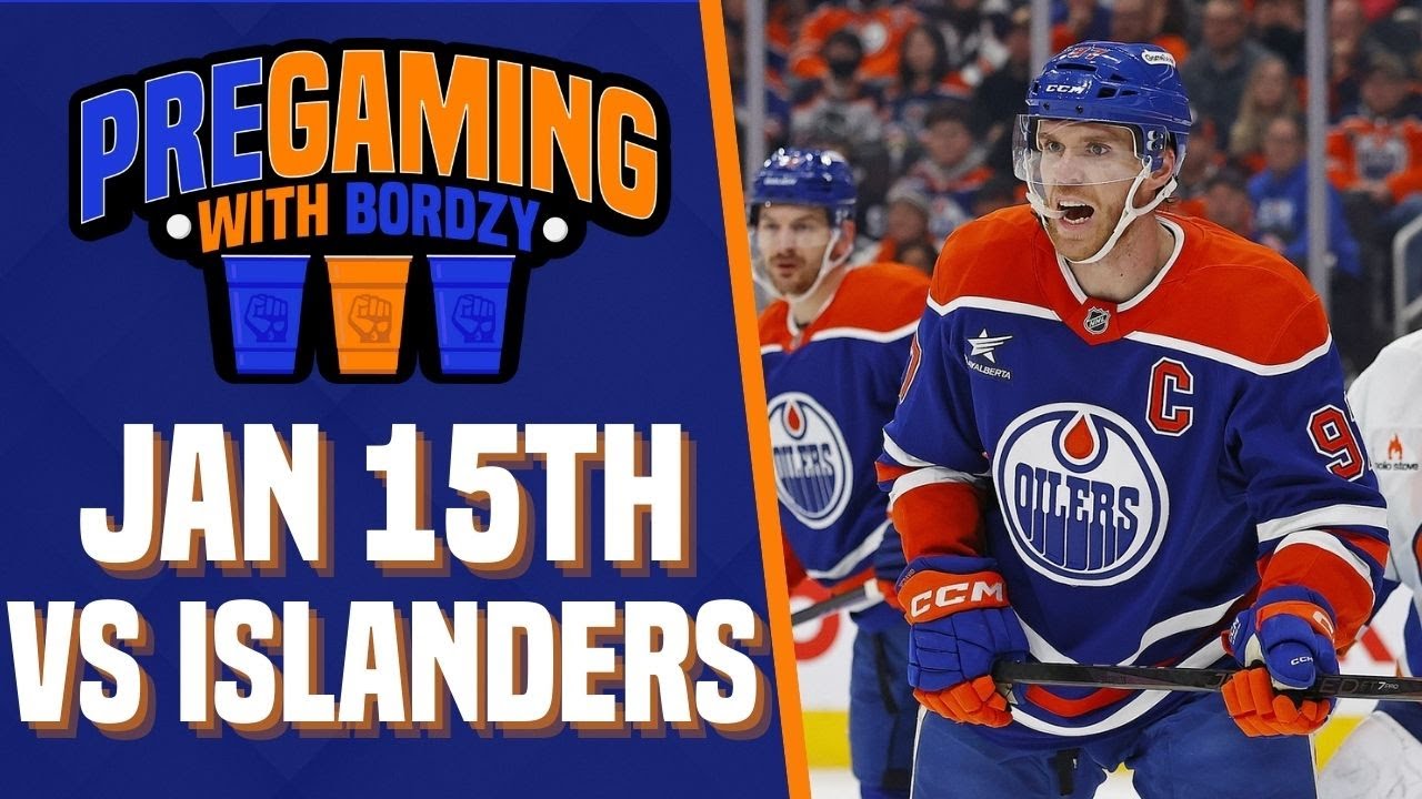 THE EDMONTON OILERS HOST MATTHEW SCHAEFER AND THE NEW YORK ISLANDERS | PREGAMING WITH BORDZY