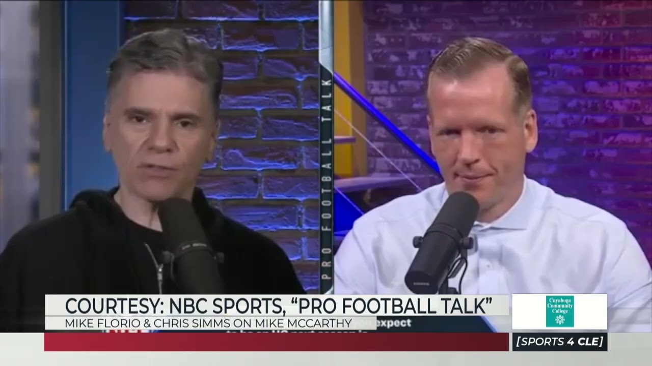 Mike Florio & Chris Simms on Mike McCarthy as a Browns Head Coaching Option - Sports4CLE, 1/15/26