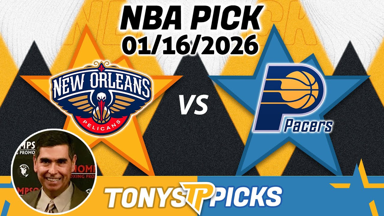 New Orleans Pelicans vs Indiana Pacers Pick 1/16/26 NBA Pick Prediction