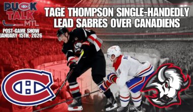 PuckTalk Post-Game | Tage Thompson Single-Handedly Lead Sabres Over Canadiens