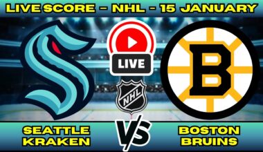 🔴 Seattle Kraken vs Boston Bruins | NHL PLAY BY PLAY | Live Score Update January 15
