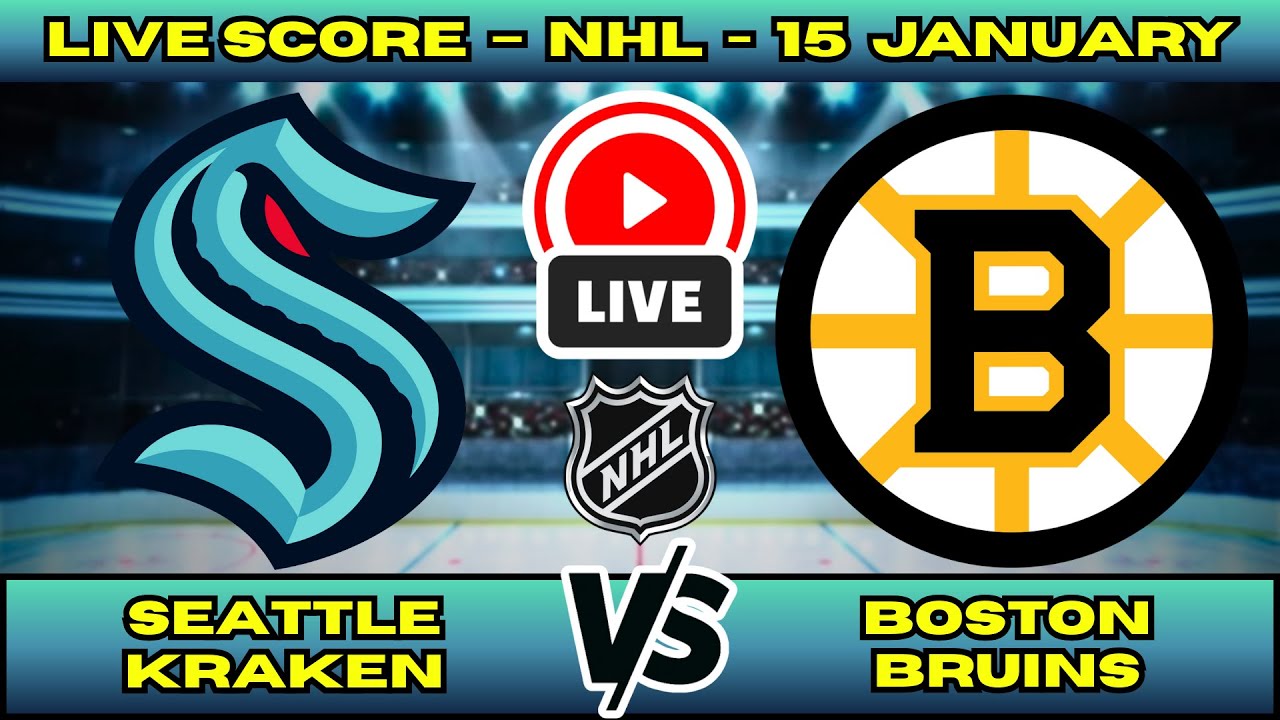 🔴 Seattle Kraken vs Boston Bruins | NHL PLAY BY PLAY | Live Score Update January 15