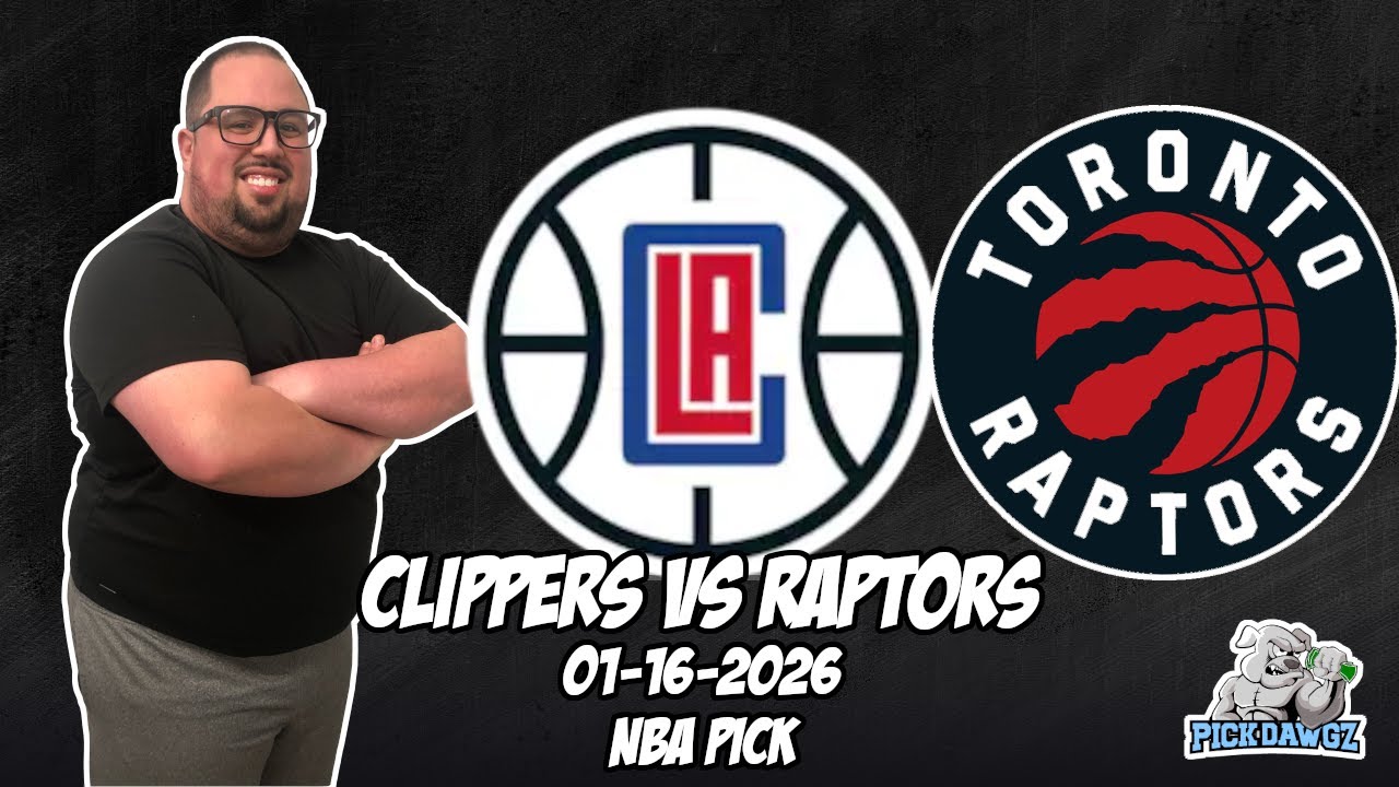 Los Angeles Clippers vs Toronto Raptors 1/16/26 NBA Free Picks & Prediction | NBA Betting Tips