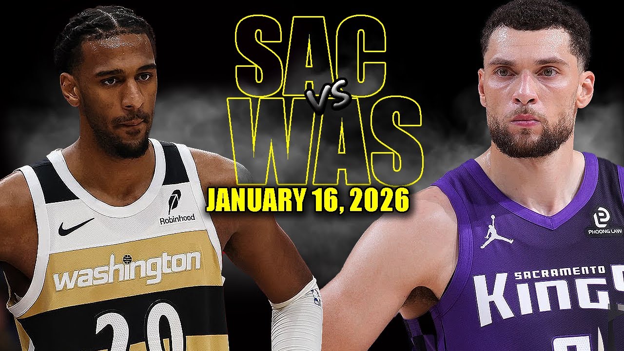 Sacramento Kings vs Washington Wizards Full Game Highlights - January 16, 2026 | NBA Season