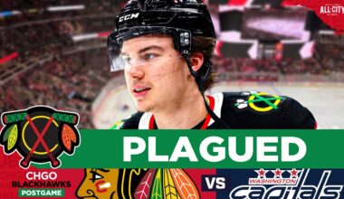 BLACKHAWKS POSTGAME: Illness Hits Chicago as Capitals SNAP Hawks 4-Game Win Streak | CHGO Blackhawks