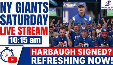 New York Giants Saturday Live 10:15am - John Harbaugh Signed? Refreshing NOW!