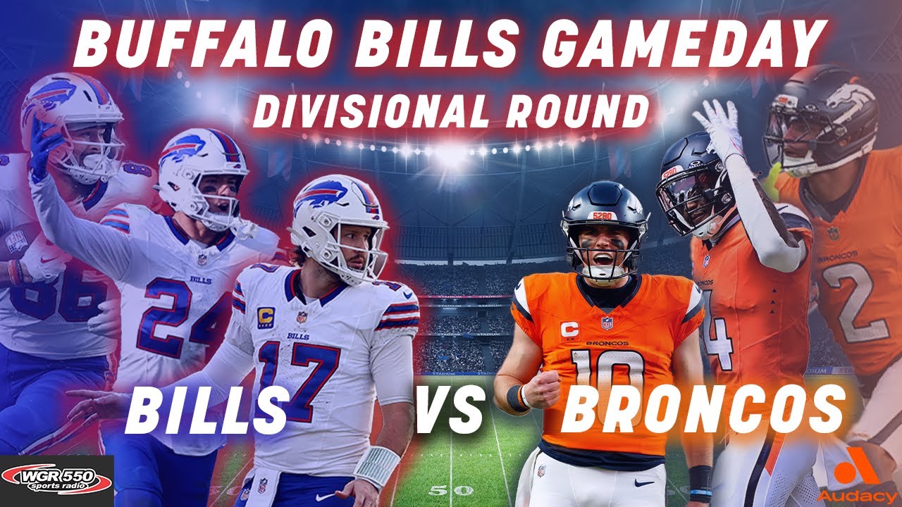 Buffalo Bills Gameday | Bills vs Broncos January 17th 2026 | WGR550 Sports Radio