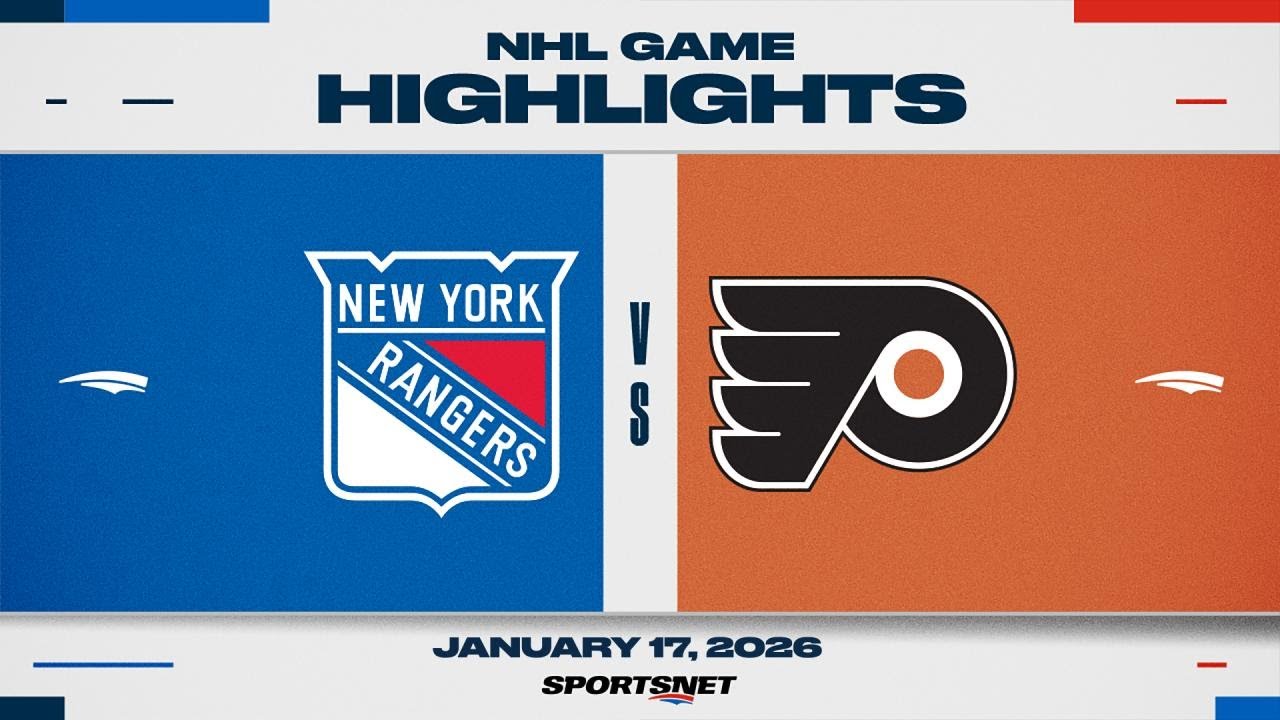 NHL Highlights | Rangers vs. Flyers - January 17, 2026