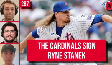 The Cardinals Sign Ryne Stanek - What Does This Mean? | 287