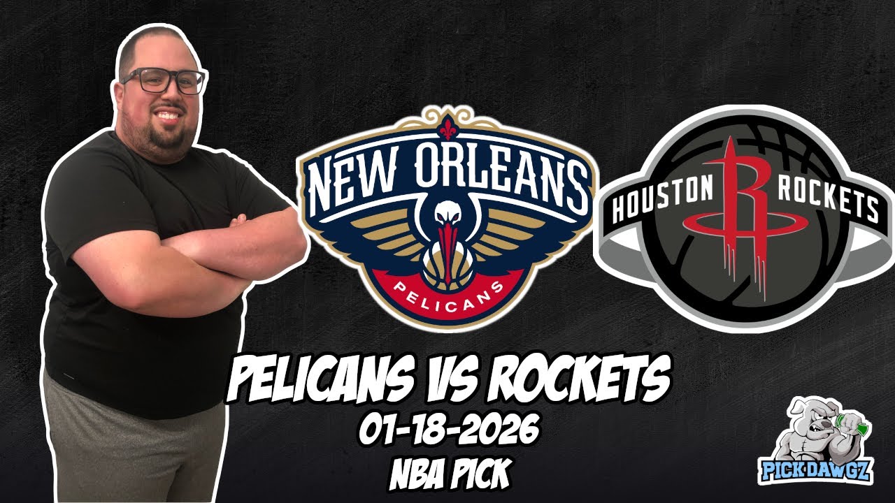 New Orleans Pelicans vs Houston Rockets 1/18/26 NBA Free Picks & Prediction | NBA Betting Tips