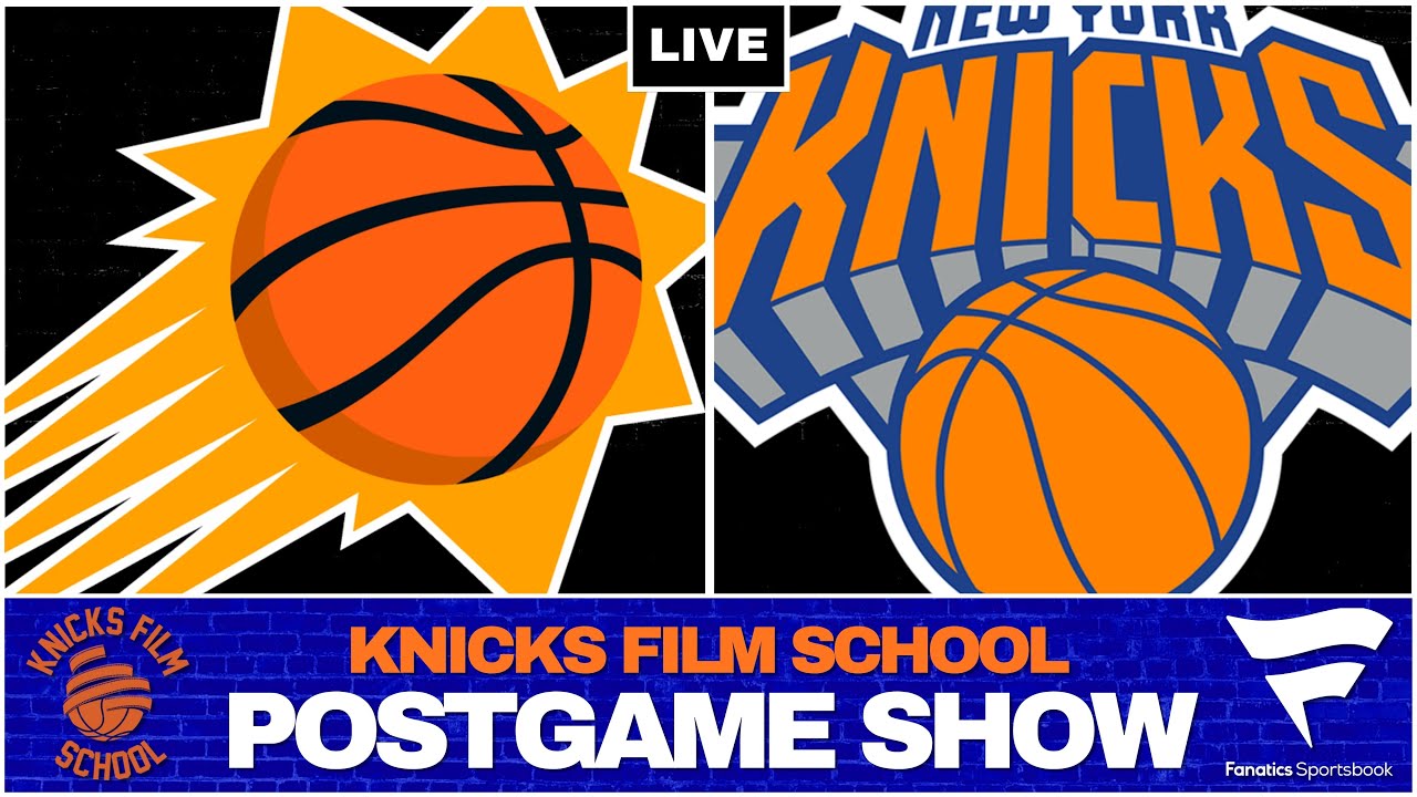 Knicks vs Suns - Recap & Reaction | POSTGAME SHOW | Knicks Film School
