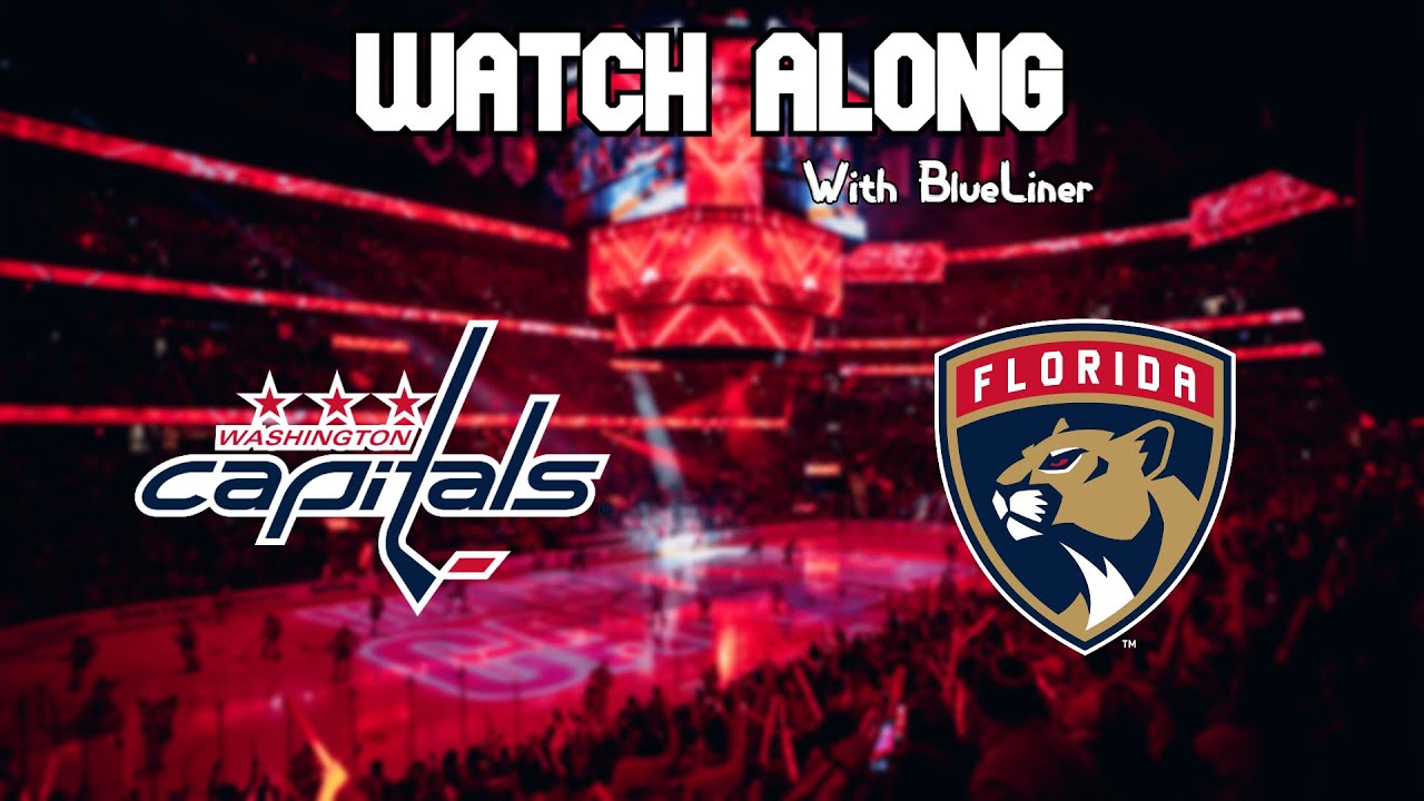 Washington Capitals vs Florida Panthers *Caps viewing party*