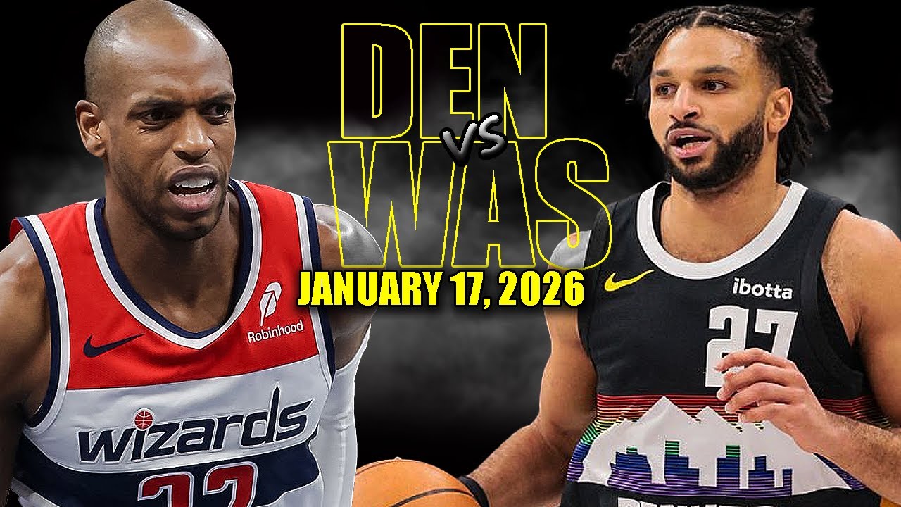 Denver Nuggets vs Washington Wizards Full Game Highlights - January 17, 2026 | NBA Season