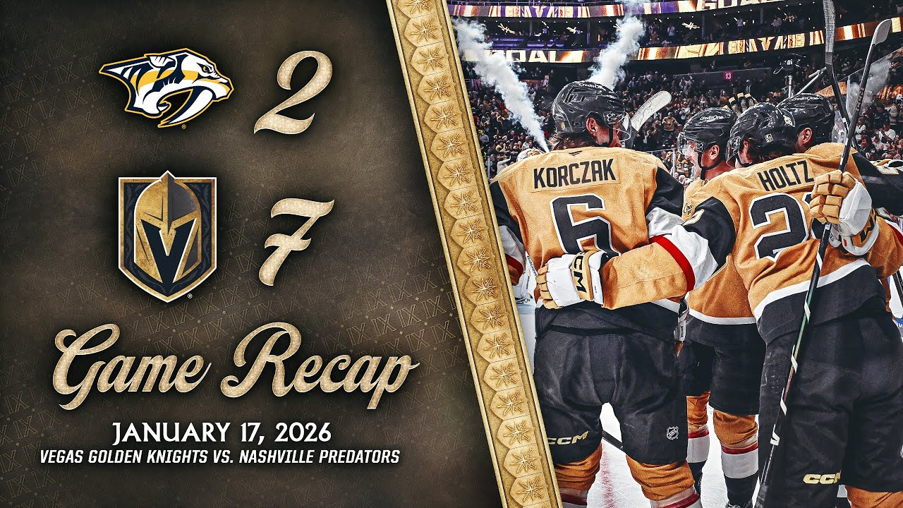 HIGHLIGHTS | Vegas Golden Knights 7, Nashville Predators 2 | Jan. 17, 2026