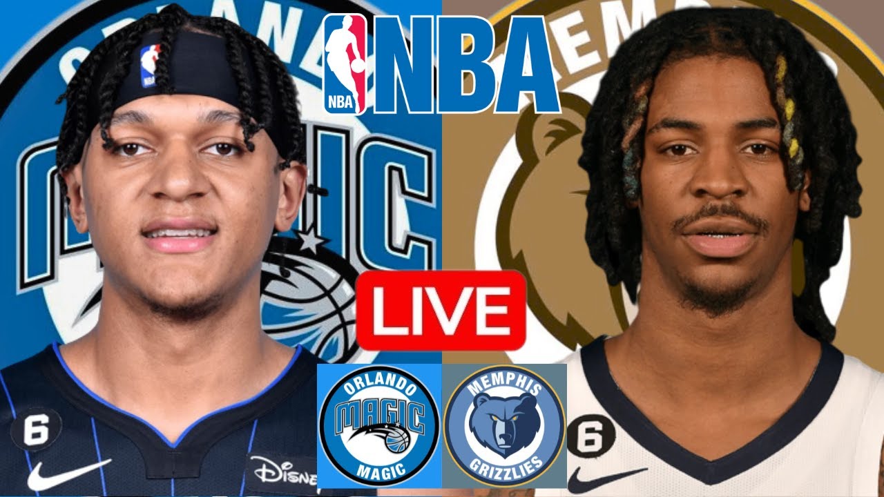 LIVE: ORLANDO MAGIC vs MEMPHIS GRIZZLIES | NBA | PLAY BY PLAY | SCOREBOARD