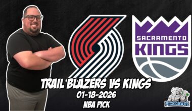 Portland Trail Blazers vs Sacramento Kings 1/18/26 NBA Free Picks & Prediction | NBA Betting Tips