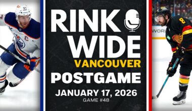 RINK WIDE POST-GAME: Vancouver Canucks vs Edmonton Oilers | Game #48 - Jan. 17, 2025