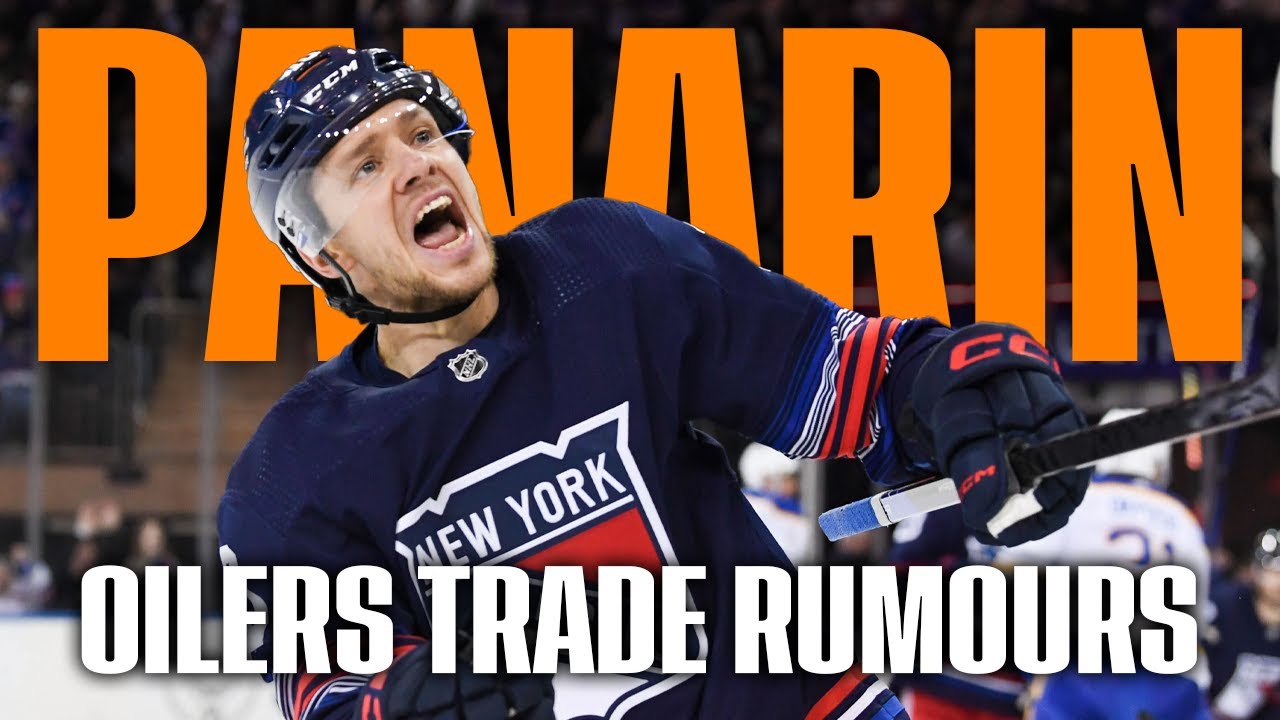 The New York Rangers are open for business | Can the Oilers make a move?