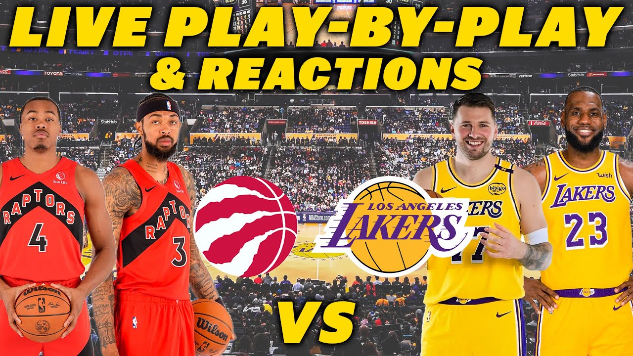 Toronto Raptors vs Los Angeles Lakers | Live Play-By-Play & Reactions