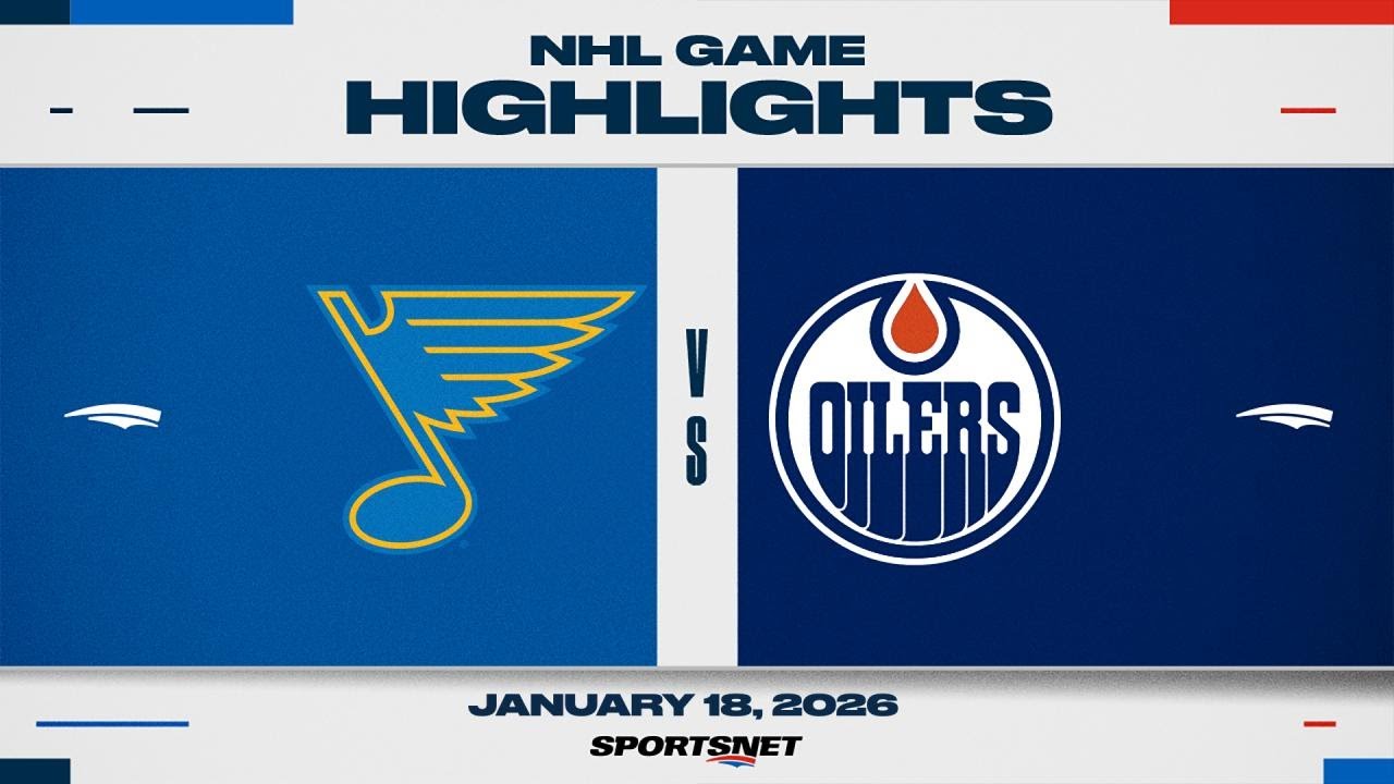 NHL Highlights | Blues vs. Oilers - January 18, 2026