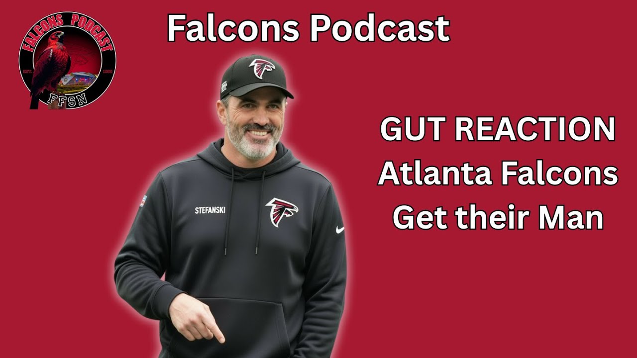 GUT REACTION: Atlanta Falcons Hire Kevin Stefanski as Head Coach | Falcons Podcast