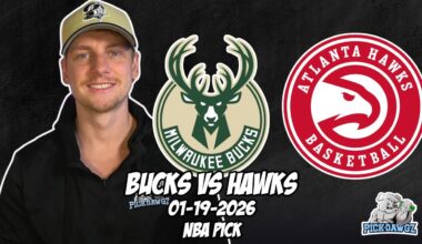 Milwaukee Bucks vs Atlanta Hawks 1/19/26 NBA Free Picks & Prediction | NBA Betting Tips