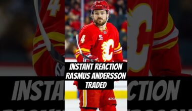Instant Reaction to Rasmus Andersson Trade to Vegas Golden Knights #nhl #flames